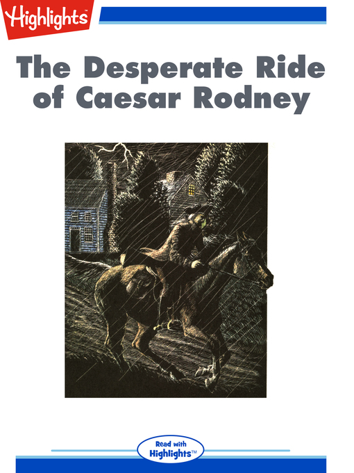 Title details for The Desperate Ride of Caesar Rodney by Candace Fleming - Available